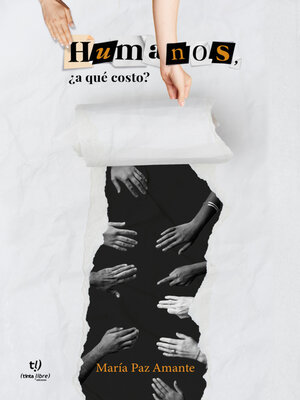 cover image of Humanos, ¿a qué costo?